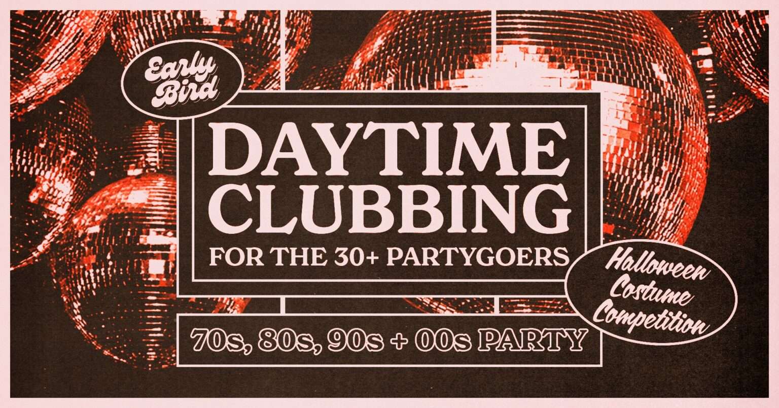 Early Bird: Daytime Clubbing @ The Prince of Wales Hotel