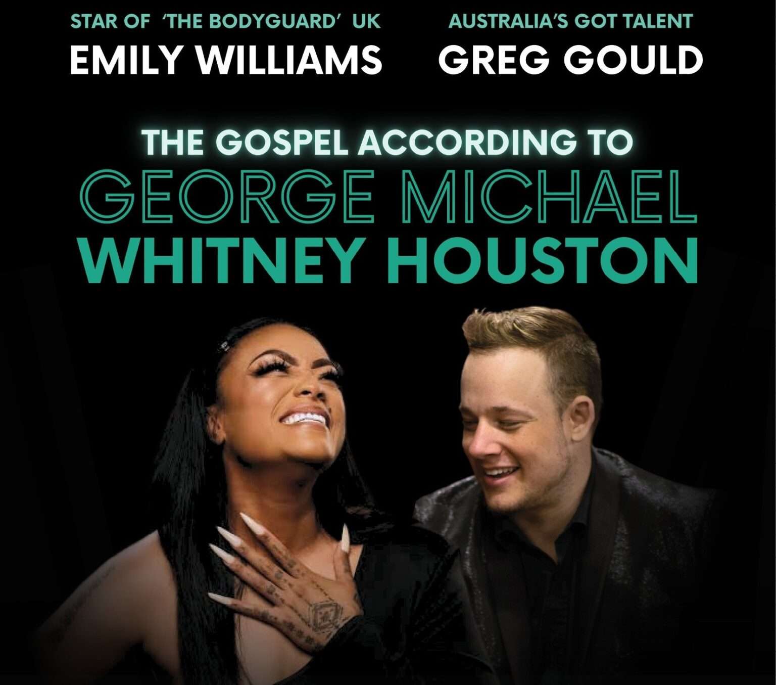 Promotional poster for The Gospel According to George Michael & Whitney Houston featuring two lead vocalists on a black background with teal and white text.