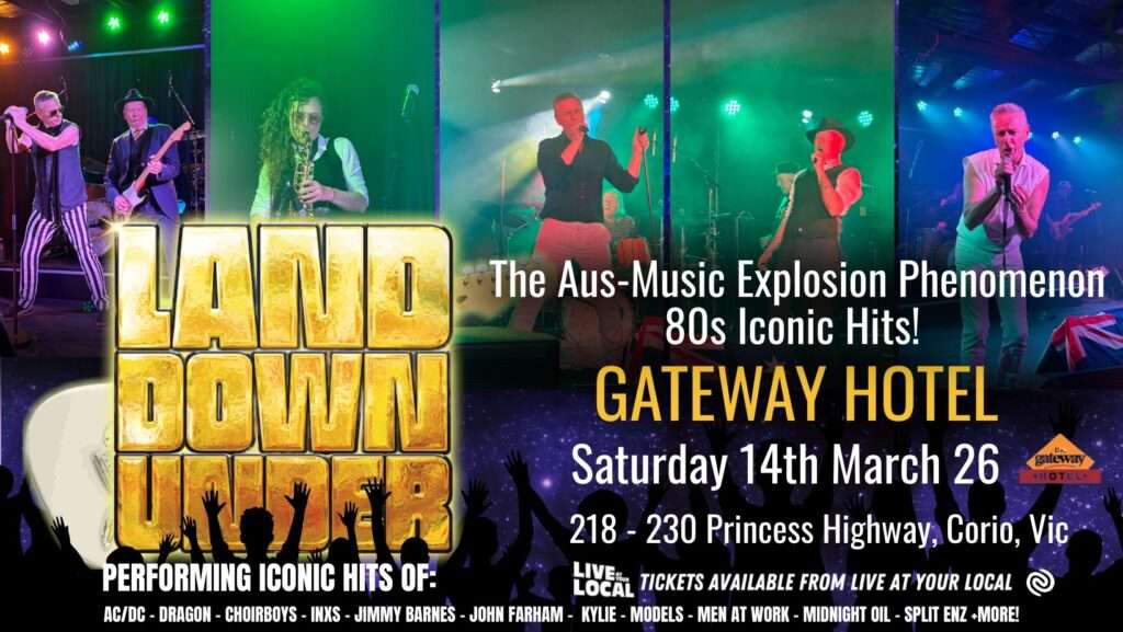 LandDownUnder | Gateway Hotel | Corio, Vic